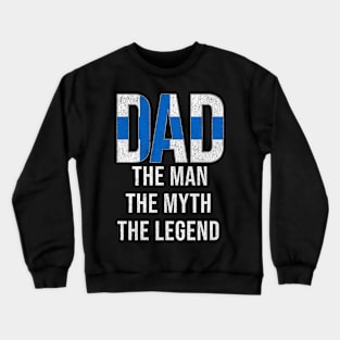 Finnish Dad The Man The Myth The Legend - Gift for Finnish Dad With Roots From Finnish Crewneck Sweatshirt